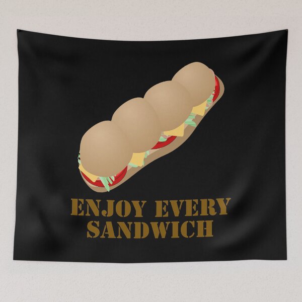 Item preview, Enjoy Every Sandwich designed and sold by Uvogin2099.