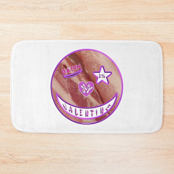 Item preview,  BACON IS MY VALENTINE - FOR BACON LOVER. designed and sold by Ralek.