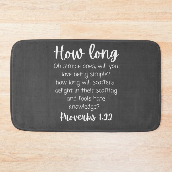 Item preview, Proverbs 1:22, Biblical Quote designed and sold by AlexArtwork.