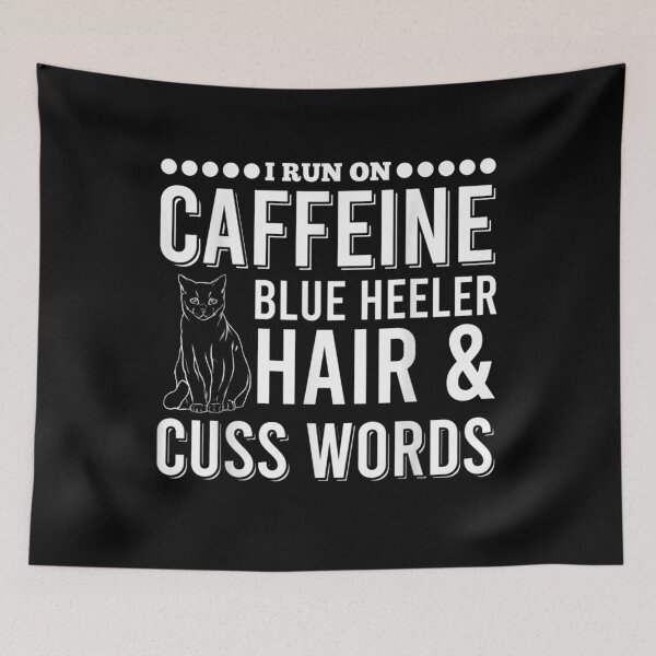 Item preview, Caffeine And Cuss Words Gift Heeler Hair Dog Coffee Lover designed and sold by shirleyfinley.