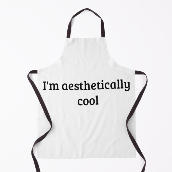 Item preview, "I'm aesthetically cool" In English Chloe Art Designs designed and sold by ChloeArtDesigns.