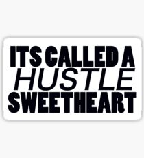 Its Called A Husstle Sticker