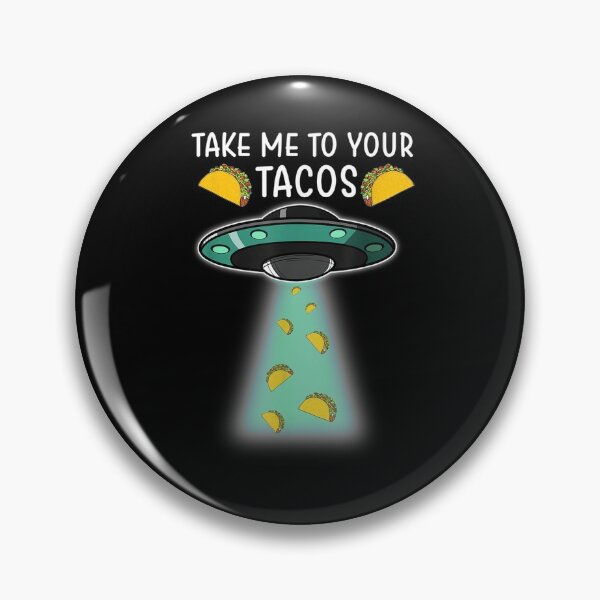 Item preview, Take Me To Your Tacos designed and sold by shirleyfinley.