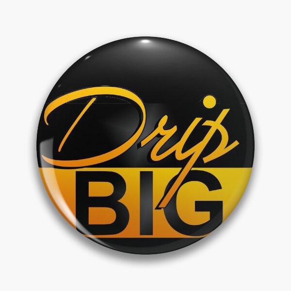 Artikelvorschau, DRIP BIG entworfen und verkauft von JAHV GFX.