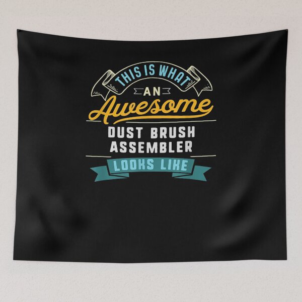 Item preview, Funny Dust Brush Assembler Awesome Job Occupation designed and sold by shirleyfinley.