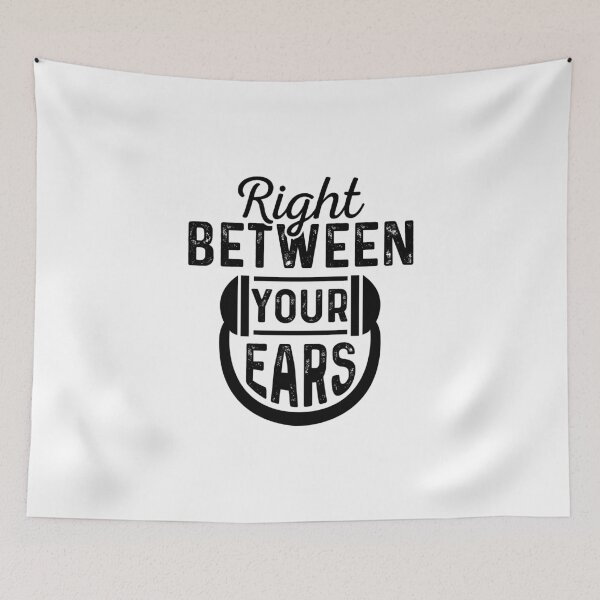 Item preview, Right Between your ears designed and sold by V Design Factory.