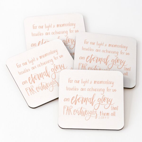 Item preview, 2 Corinthians 4:17 - For our light and momentary troubles are achieving for us an eternal glory that far outweighs them all designed and sold by cinw.