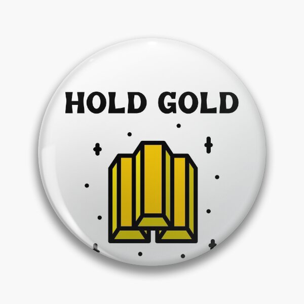 Artikelvorschau, Halte das Gold entworfen und verkauft von Saige kesl.