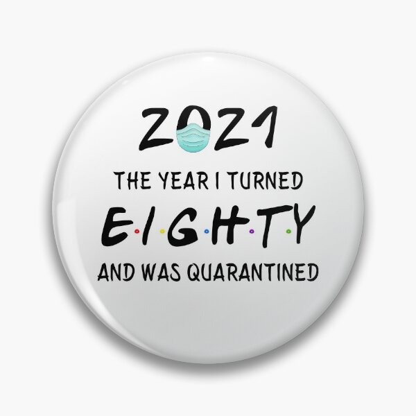 Item preview, 2021 I Turned 80 and was Quarantined Birthday 2021 Gift designed and sold by AnimaLovers.