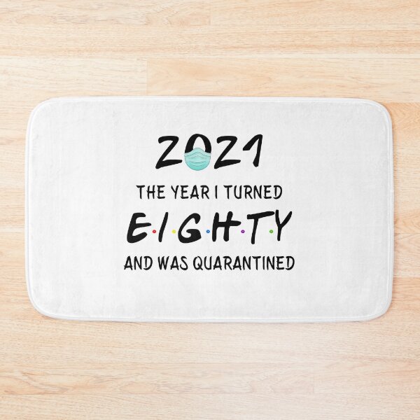 Item preview, 2021 I Turned 80 and was Quarantined Birthday 2021 Gift designed and sold by AnimaLovers.