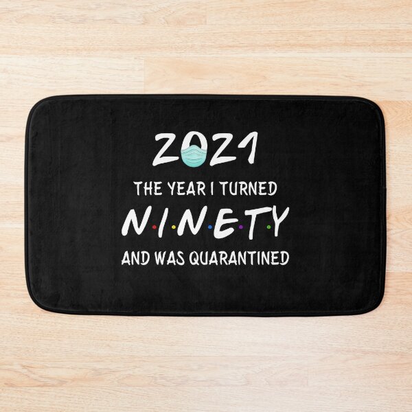 Item preview, 2021 I Turned 90 and was Quarantined Birthday 2021 Gift designed and sold by AnimaLovers.