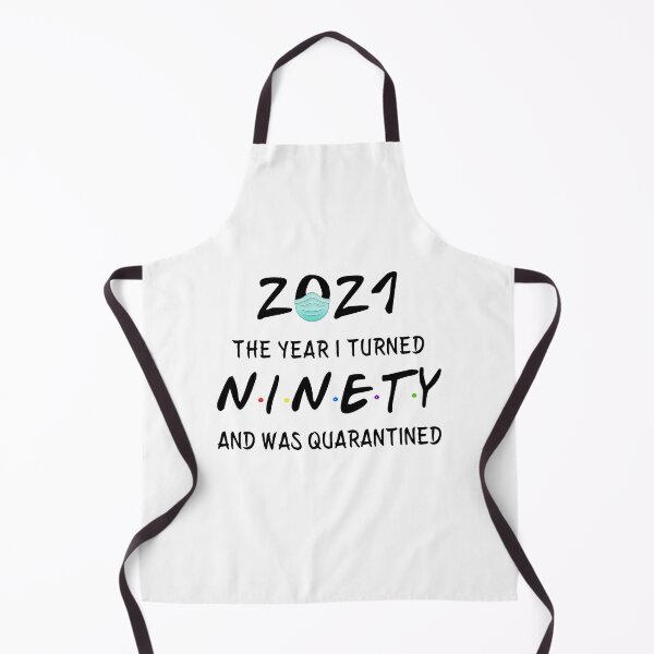 Item preview, 2021 I Turned 90 and was Quarantined Birthday 2021 Gift designed and sold by AnimaLovers.