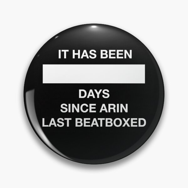 Item preview, It Has Been _____ Days Since Arin Last Beatboxed designed and sold by MorganRaye.