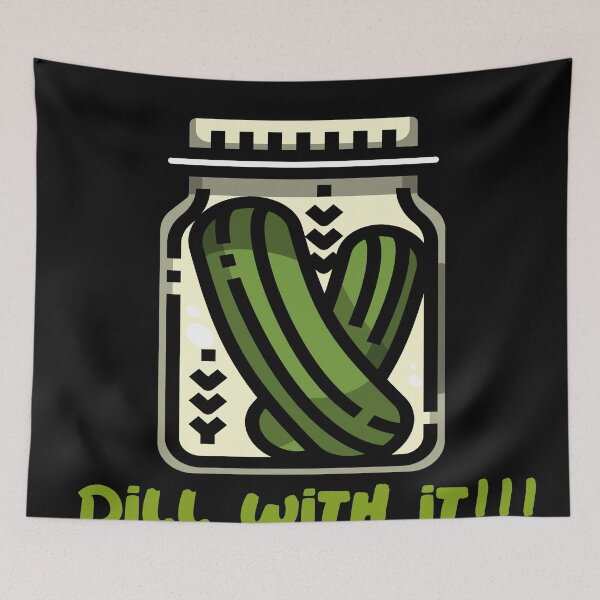 Item preview, Dill With It Pickle Pun Humorous designed and sold by YueHeng Creates ⭐⭐⭐⭐⭐.