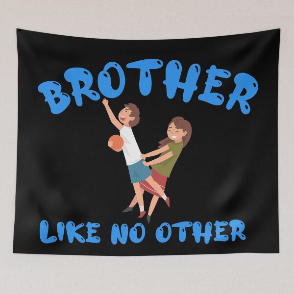 Item preview, Copy of Brother Like No Other Blue designed and sold by Xrizen  Designs.
