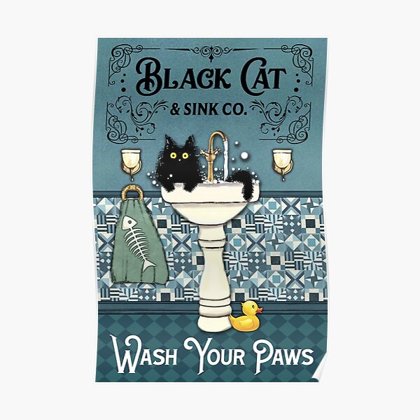 Black Cat And Sink Co. Wash Your Paws Poster Poster