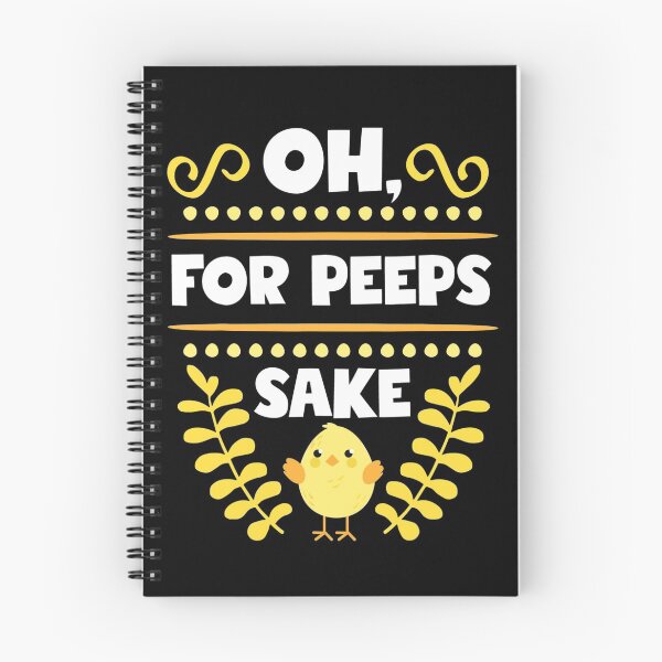 Item preview, Oh For Peeps Sake designed and sold by klawiter86322.