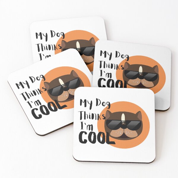 Item preview, My Dog Thinks I'm Cool designed and sold by Cansecos-shop.