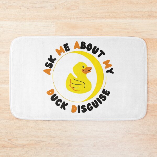 Item preview, Ask Me About My Duck Disguise designed and sold by Vibing-Right.