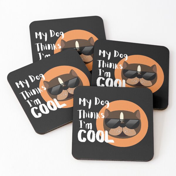 Item preview, My Dog Thinks I'm Cool designed and sold by Cansecos-shop.