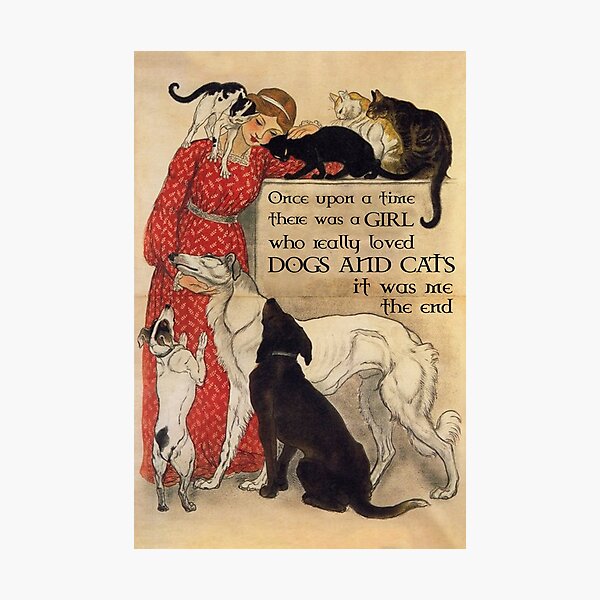 Item preview, Copy of Once Upon A Time There Was A Girl Who Really Loved Dogs And Cat It Was Me designed and sold by Akubar.