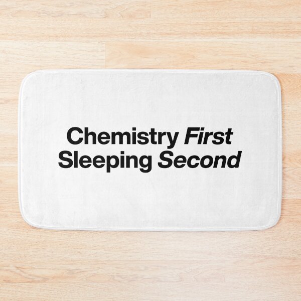 Item preview, Chemistry First Sleeping Second designed and sold by hmbrttvr.