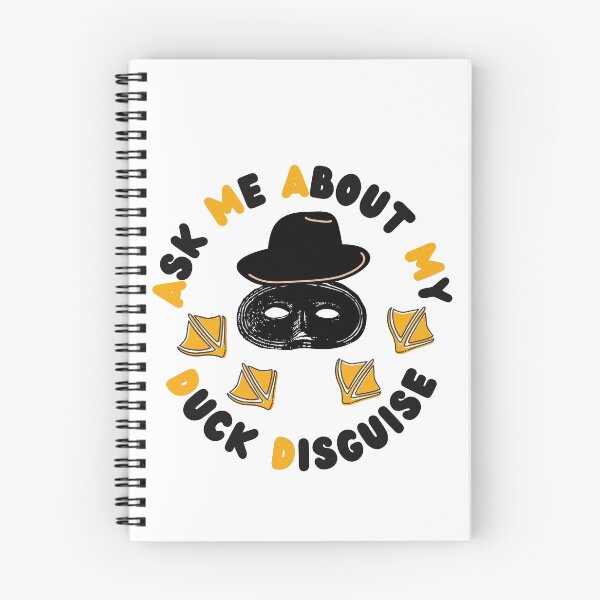 Item preview,  Ask Me About My Duck Disguise designed and sold by Vibing-Right.