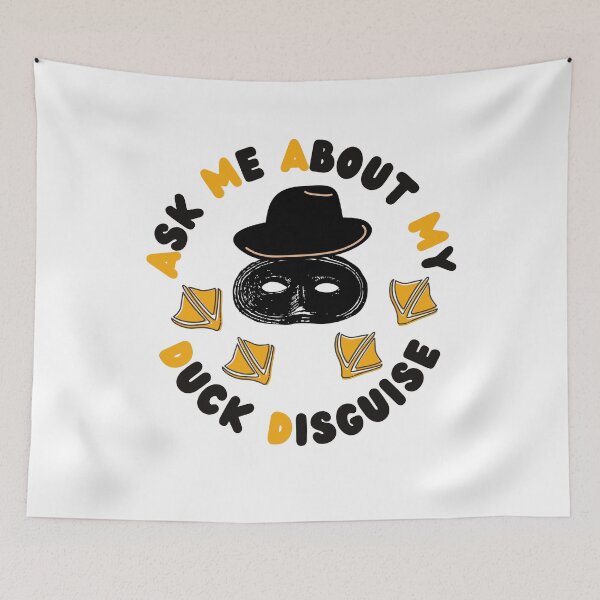 Item preview,  Ask Me About My Duck Disguise designed and sold by Vibing-Right.