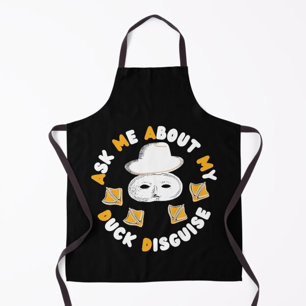 Item preview, Ask Me About My Duck Disguise designed and sold by Vibing-Right.