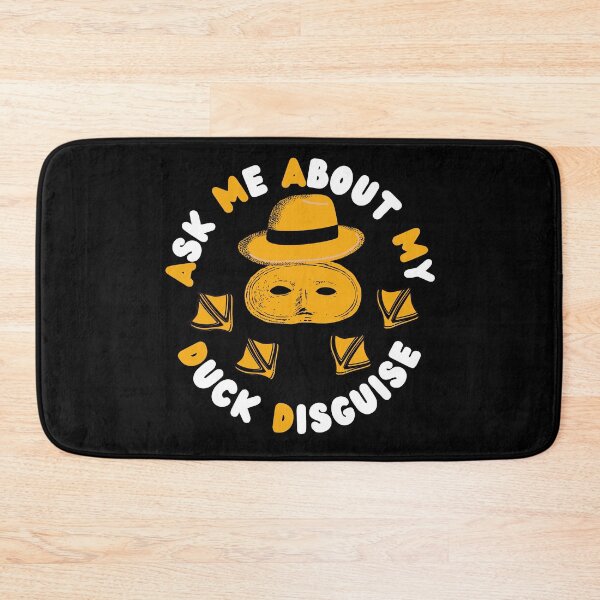 Item preview, Ask Me About My Duck Disguise designed and sold by Vibing-Right.