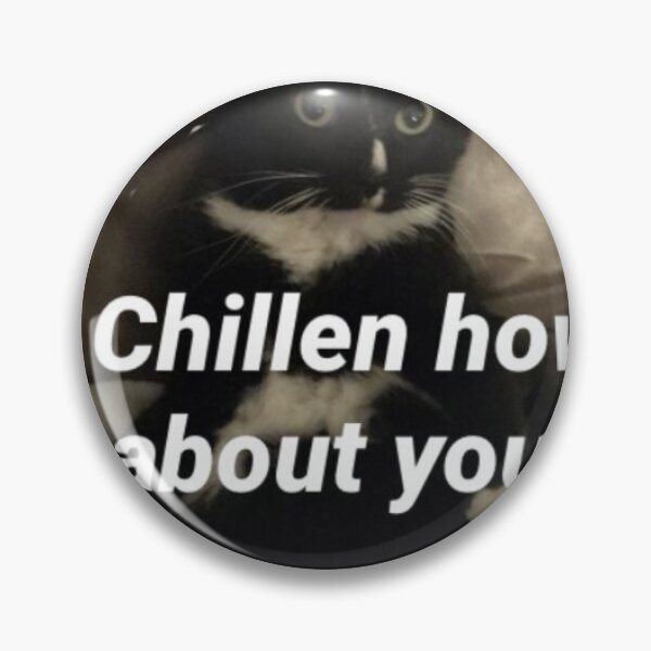 Item preview, Chillen how about you? designed and sold by Thehuskysshop.