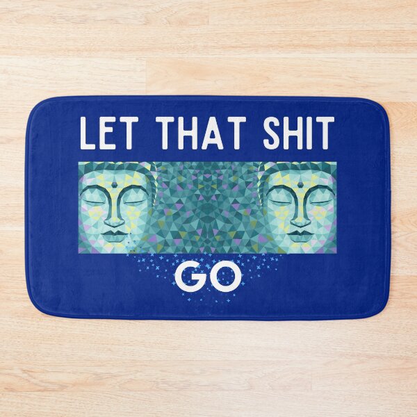 Item preview, Let that shit go designed and sold by Cansecos-shop.