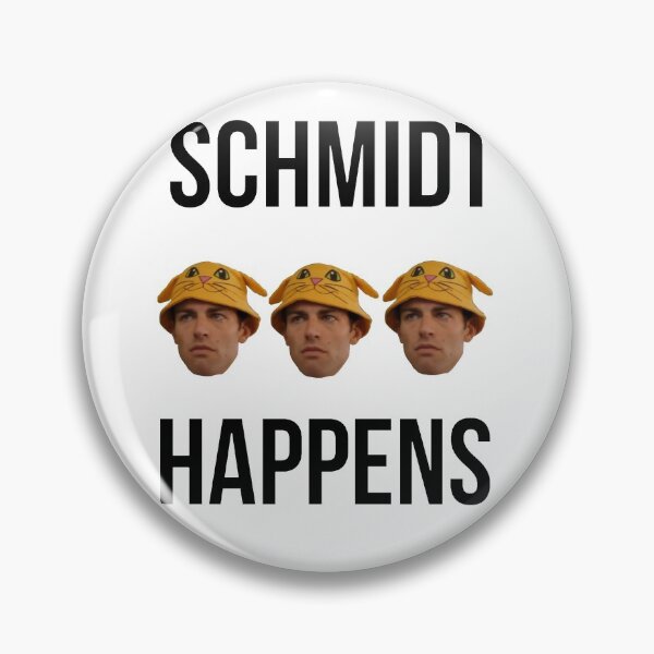 Item preview, Schmidt Happens designed and sold by TheTwinBorn.