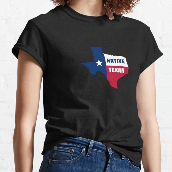 Native Texan T-Shirts for Sale