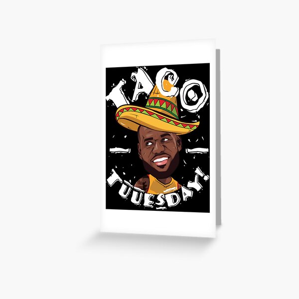 Item preview, Taco Tuesday Lebron James designed and sold by Annea282.