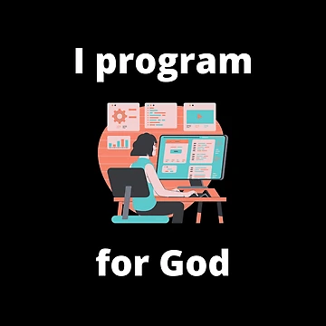 Artwork thumbnail, I Program For God by ChristianCoding