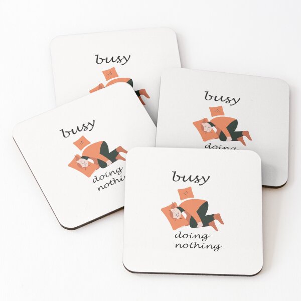 Item preview, Busy doing nothing designed and sold by Creative fashion Mix.