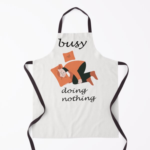 Item preview, Busy doing nothing designed and sold by Creative fashion Mix.