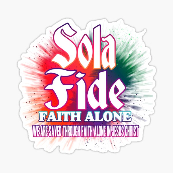 Vista previa del artículo con la obra «Sola fide: "fe sola"», diseñado y vendido por HisWord-biz.