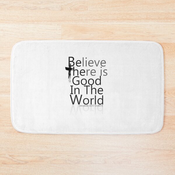 Item preview, Be the Good in the World designed and sold by NewCreationPro.