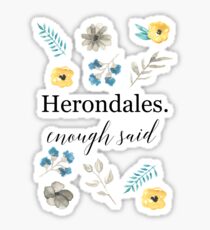 Herondales. Enough Said Sticker
