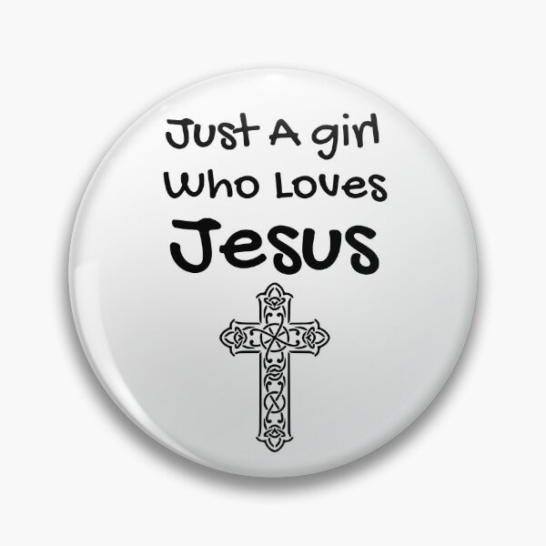 Item preview, Just a girl who loves jesus jesus is my valentine designed and sold by funnylittleshop.