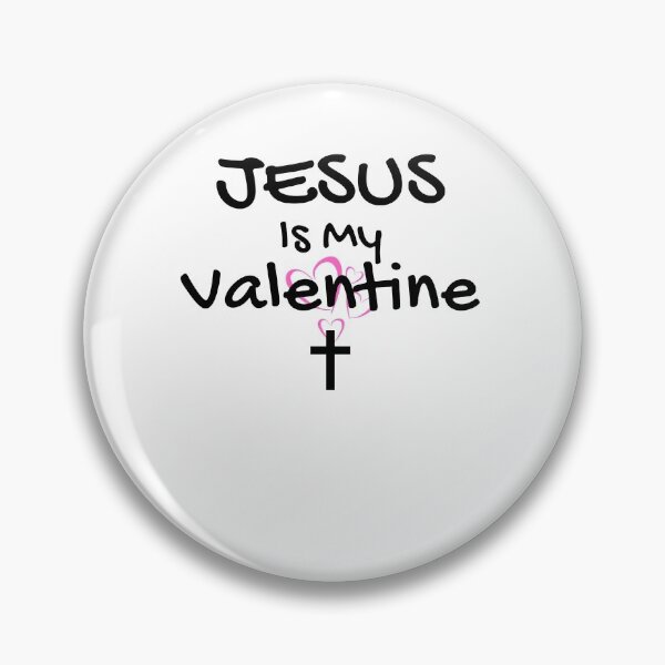 Item preview, Just a girl who loves jesus jesus is my valentine designed and sold by funnylittleshop.