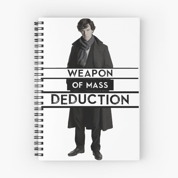 Item preview, Sherlock - Weapon of Mass Deduction designed and sold by izztoh.