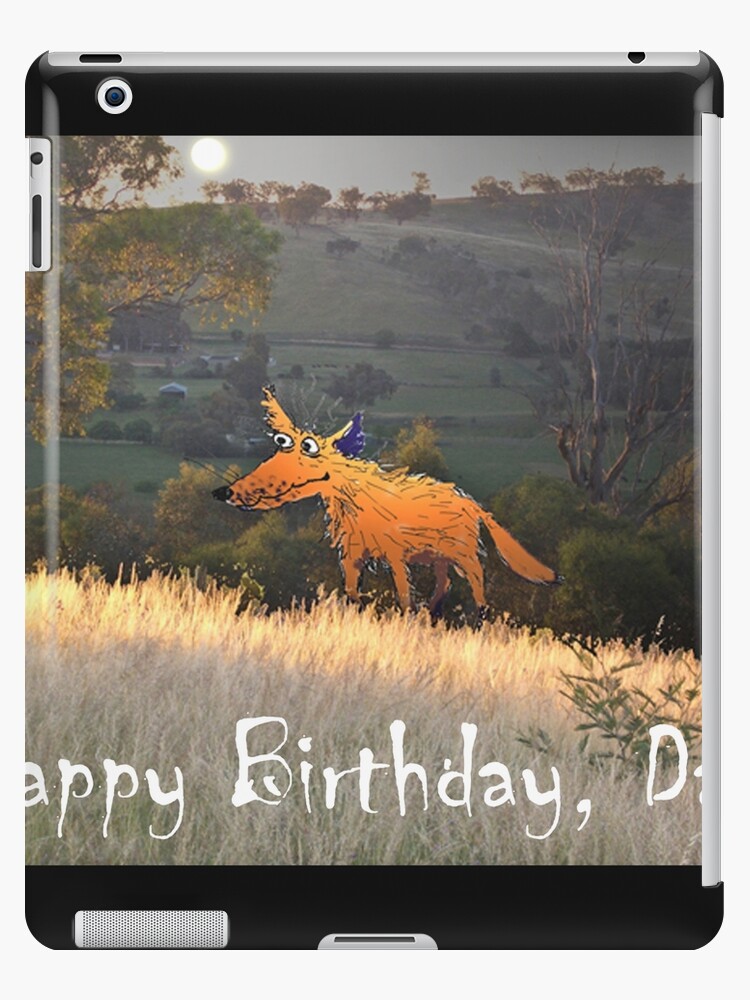 Coque Et Skin Adhesive Ipad Renard Au Clair De Lune Joyeux Anniversaire Papa Humeur Par Gableend Redbubble