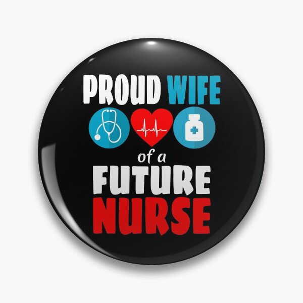 Item preview, Proud wife of a future nurse designed and sold by CraftsforKai.