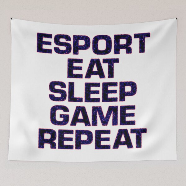 Item preview, esport eat sleep game repeat designed and sold by PeDaNi.