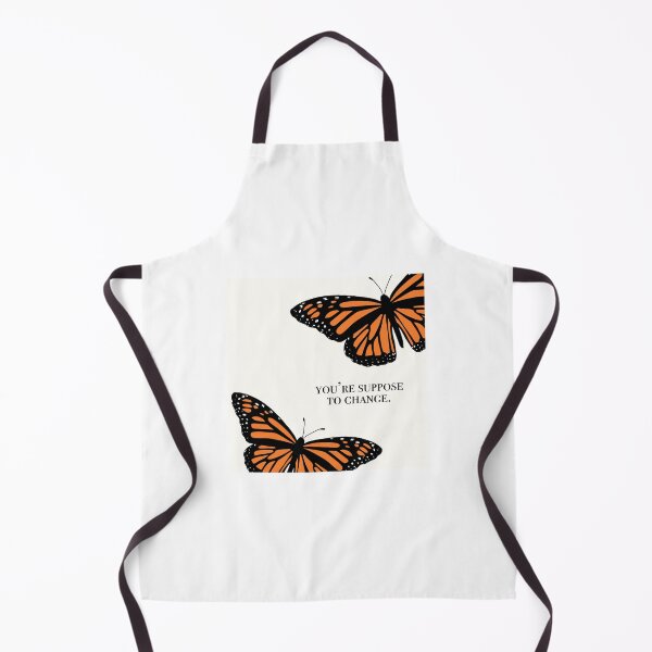 Item preview, Butterflies and Quote "You're Suppose to Change" designed and sold by Olivia Bandy.