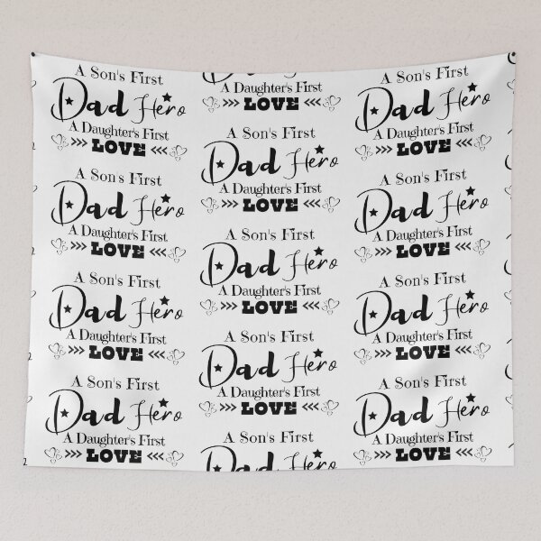 Item preview, Dad A Sons First Hero A Daughters First Love designed and sold by dalypdesign.