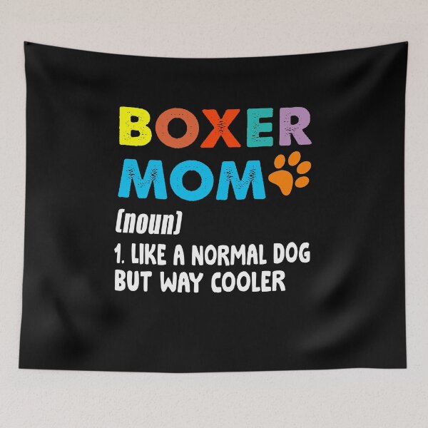 Item preview, Boxer Mom like a normal dog mom but way cooler Gift designed and sold by Niishouseca.
